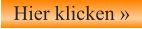 Hier klicken »