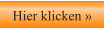 Hier klicken »