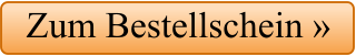 Zum Bestellschein »