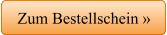 Zum Bestellschein »