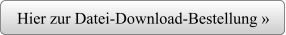 Hier zur Datei-Download-Bestellung »