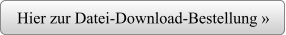 Hier zur Datei-Download-Bestellung »