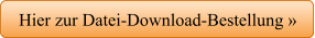 Hier zur Datei-Download-Bestellung »